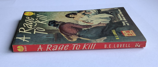 A RAGE TO KILL British pulp fiction B.E. Lovell 1957